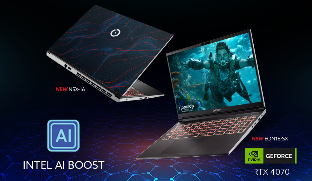 New EON16-SX and NSX-16 laptops available now. 1 NEW NSX-16 NEW EON16-SX INTEL AI BOOST